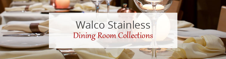 Dining Room Collections: Walco Stainless Meteor